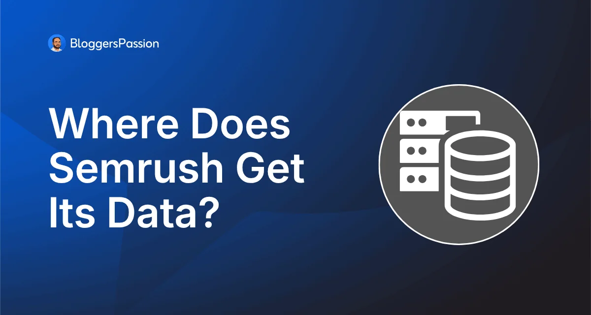 Where Does Semrush Get Its Data